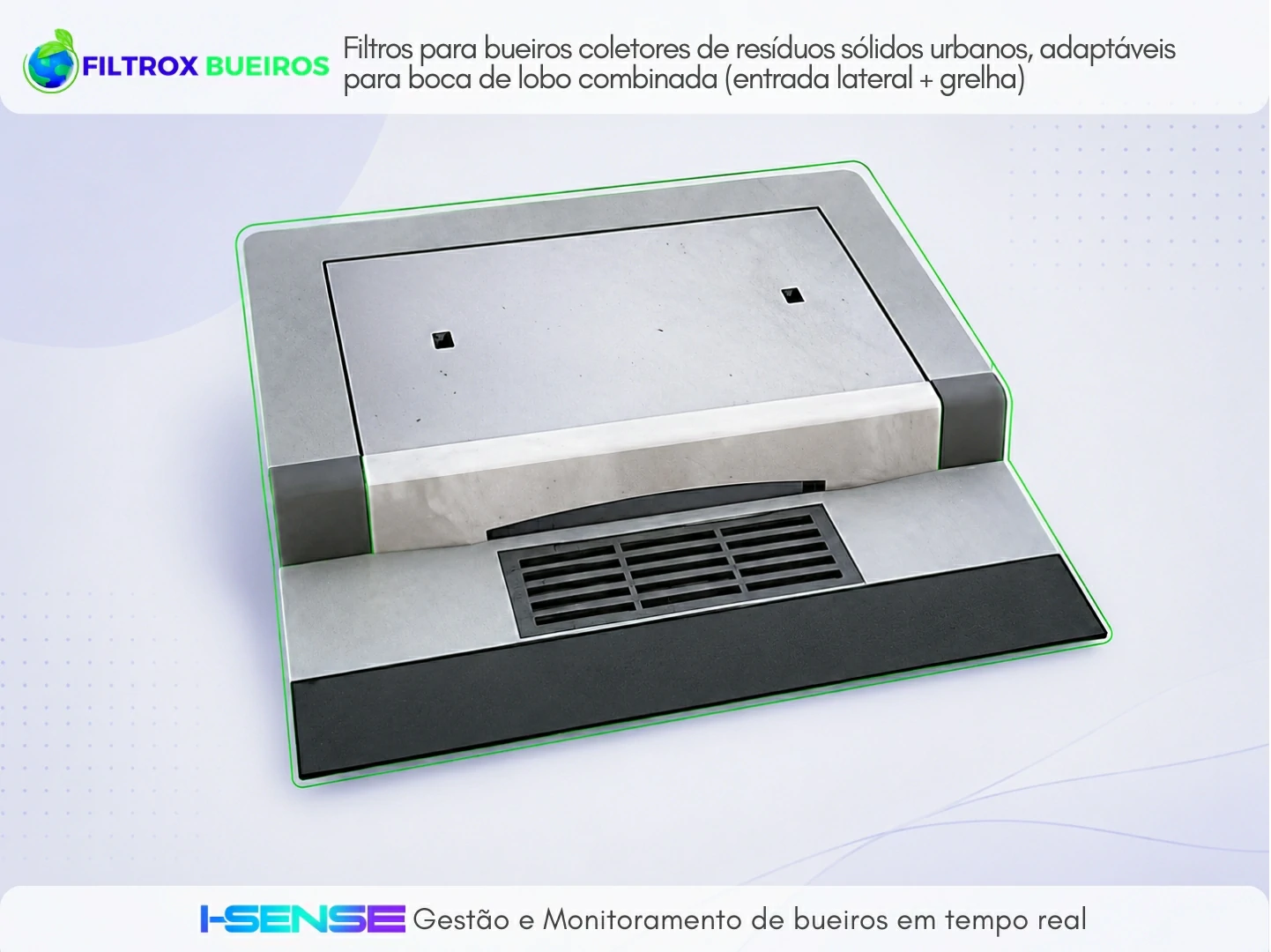 Filtro para bueiro FX 300 da Filtrox Bueiros, adaptável para boca de lobo combinada com entrada lateral e grelha